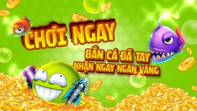 Bắn cá xèng - Siêu phẩm game săn thưởng siêu hấp dẫn